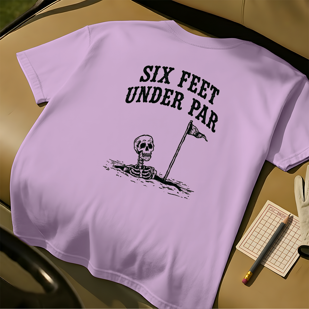 Six Feet Under Par