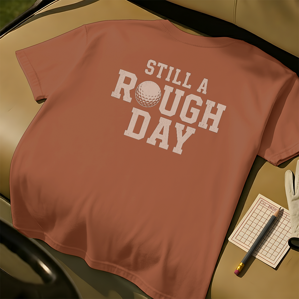 Still a Rough Day