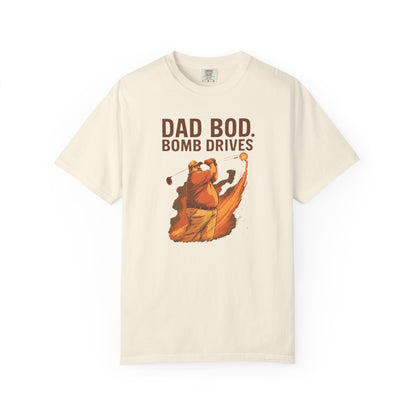 Dad Bod. Bomb Drives.