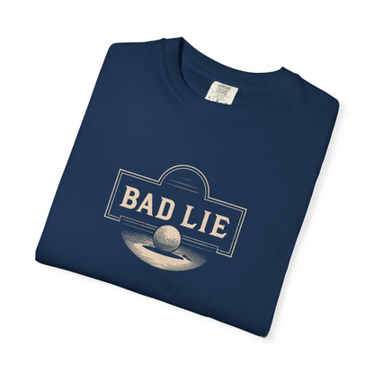 Bad Lie T-Shirt