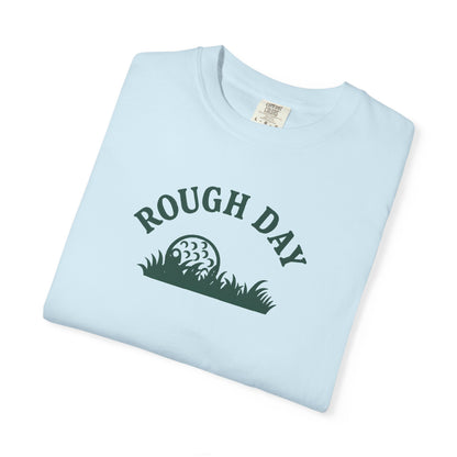 Rough Day