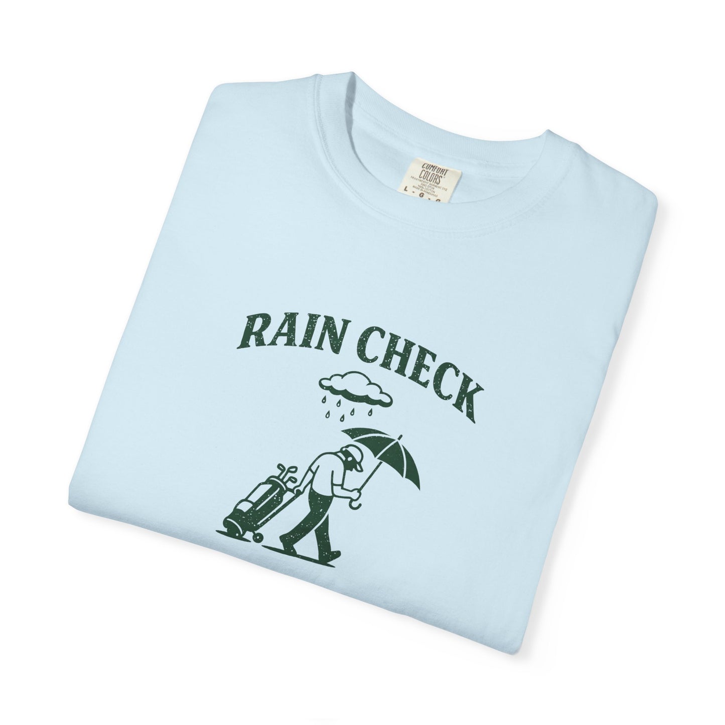 Rain Check T-Shirt