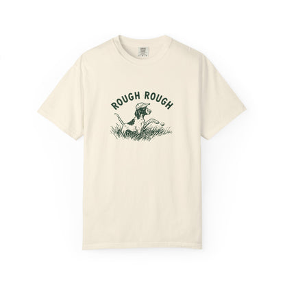 Rough Rough T-Shirt