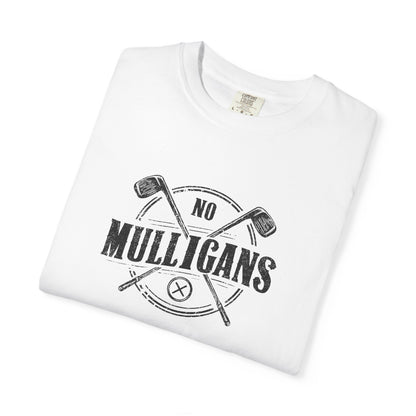 No Mulligans Tee