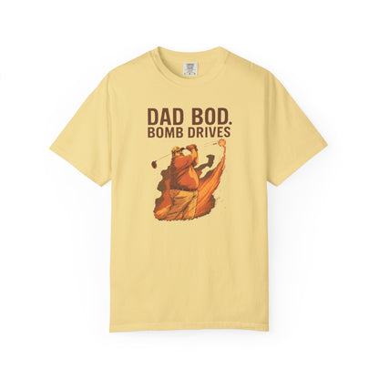 Dad Bod. Bomb Drives.