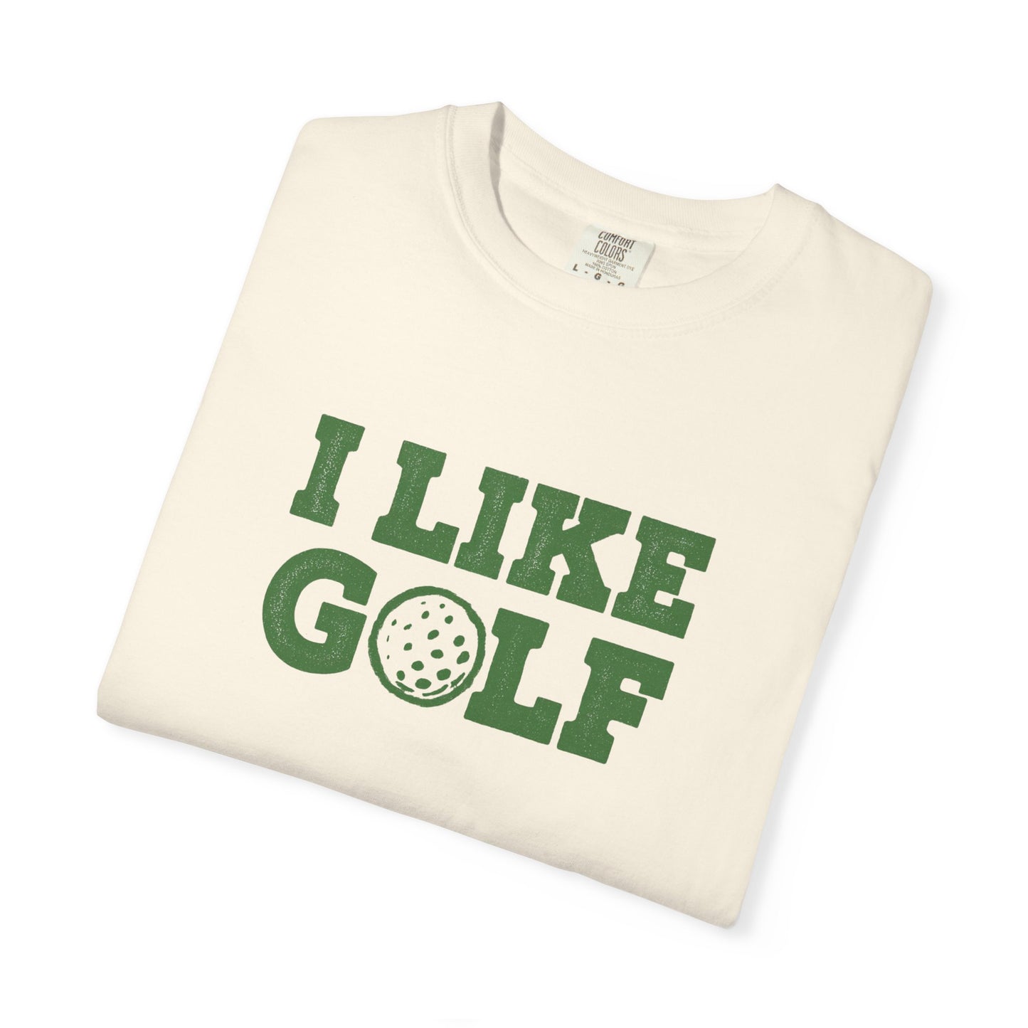 I Like Golf T-Shirt