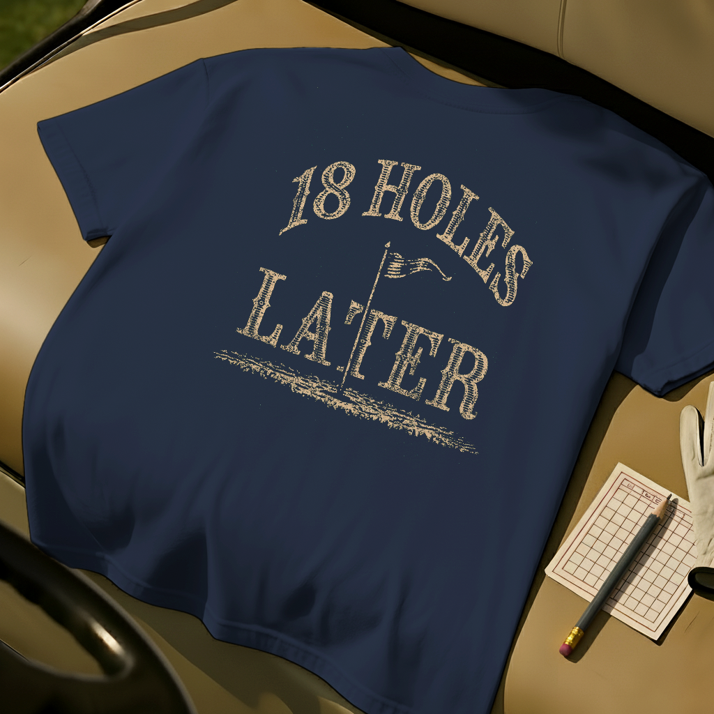 18 Holes Later