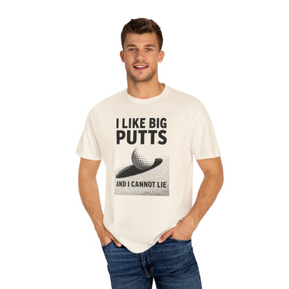 I Like Big Putts and I Cannot Lie