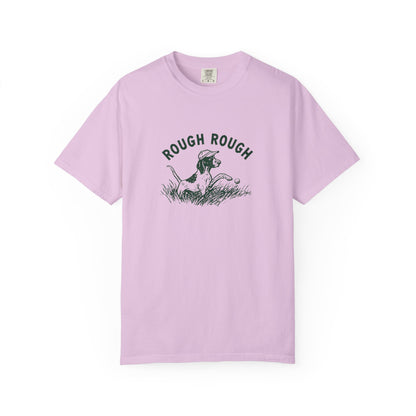 Rough Rough T-Shirt