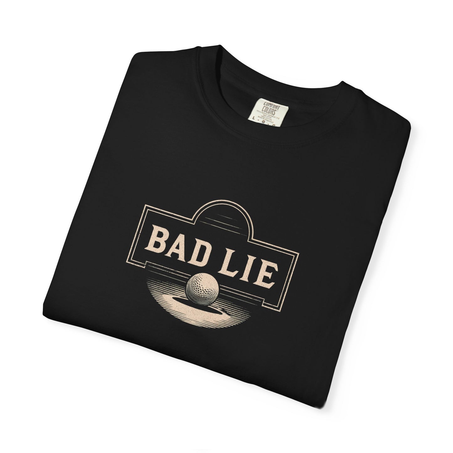 Bad Lie T-Shirt