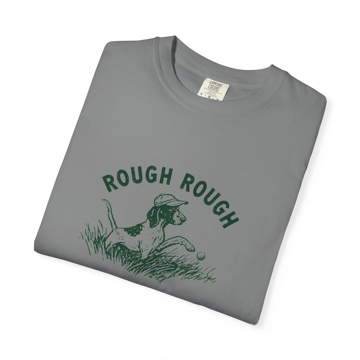 Rough Rough T-Shirt