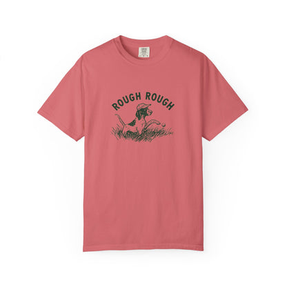 Rough Rough T-Shirt