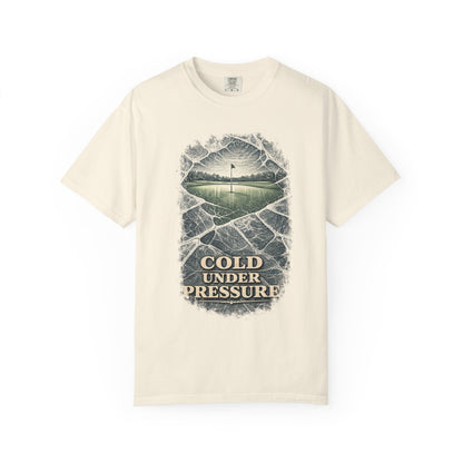 Cold Under Pressure T-Shirt