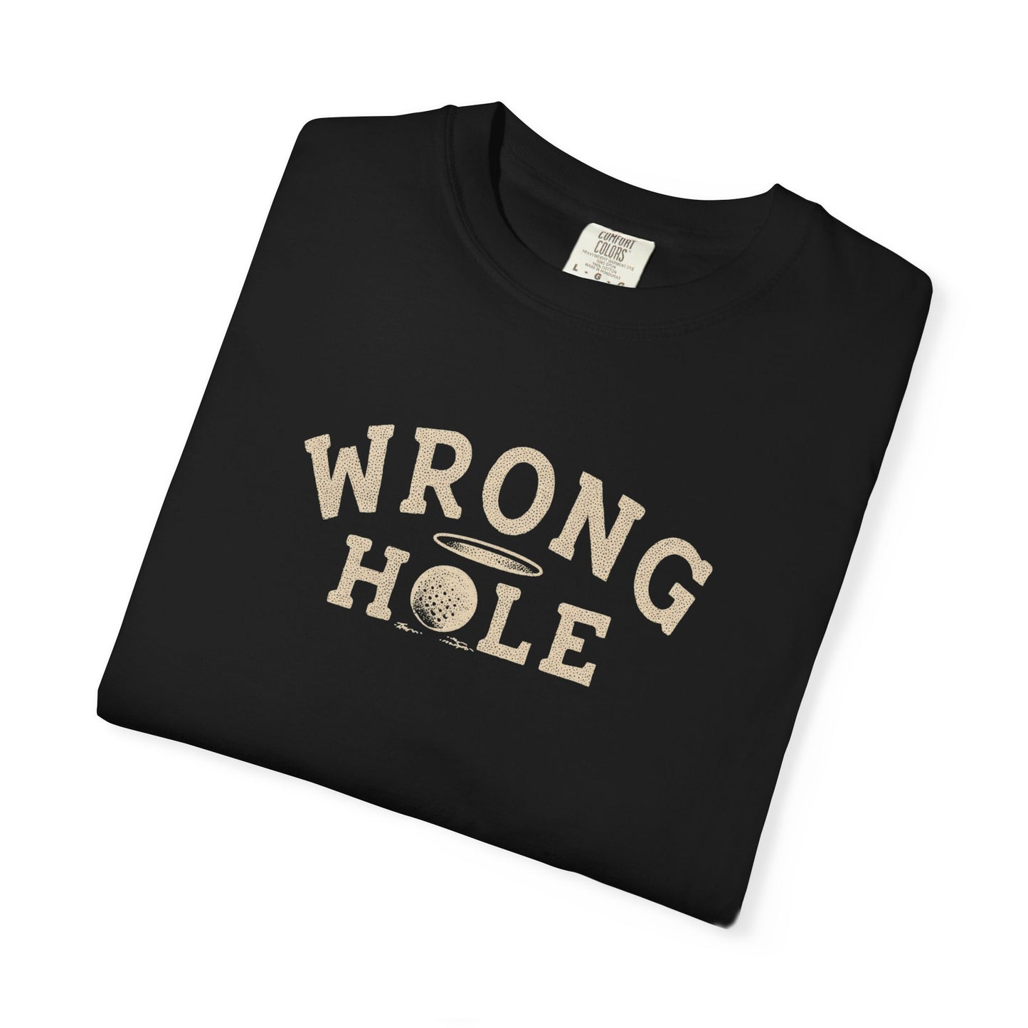 Wrong Hole T-Shirt