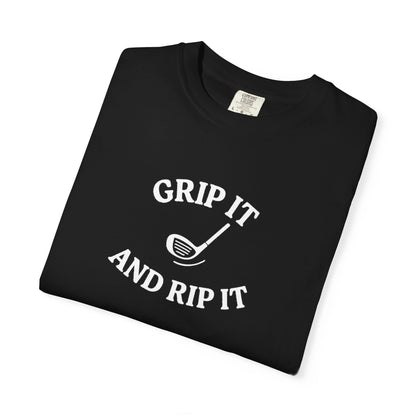 Grip It and Rip It