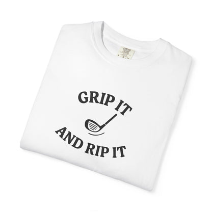 Grip It and Rip It