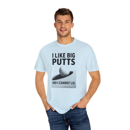 I Like Big Putts and I Cannot Lie