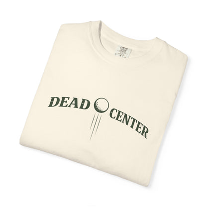 Dead Center Tee