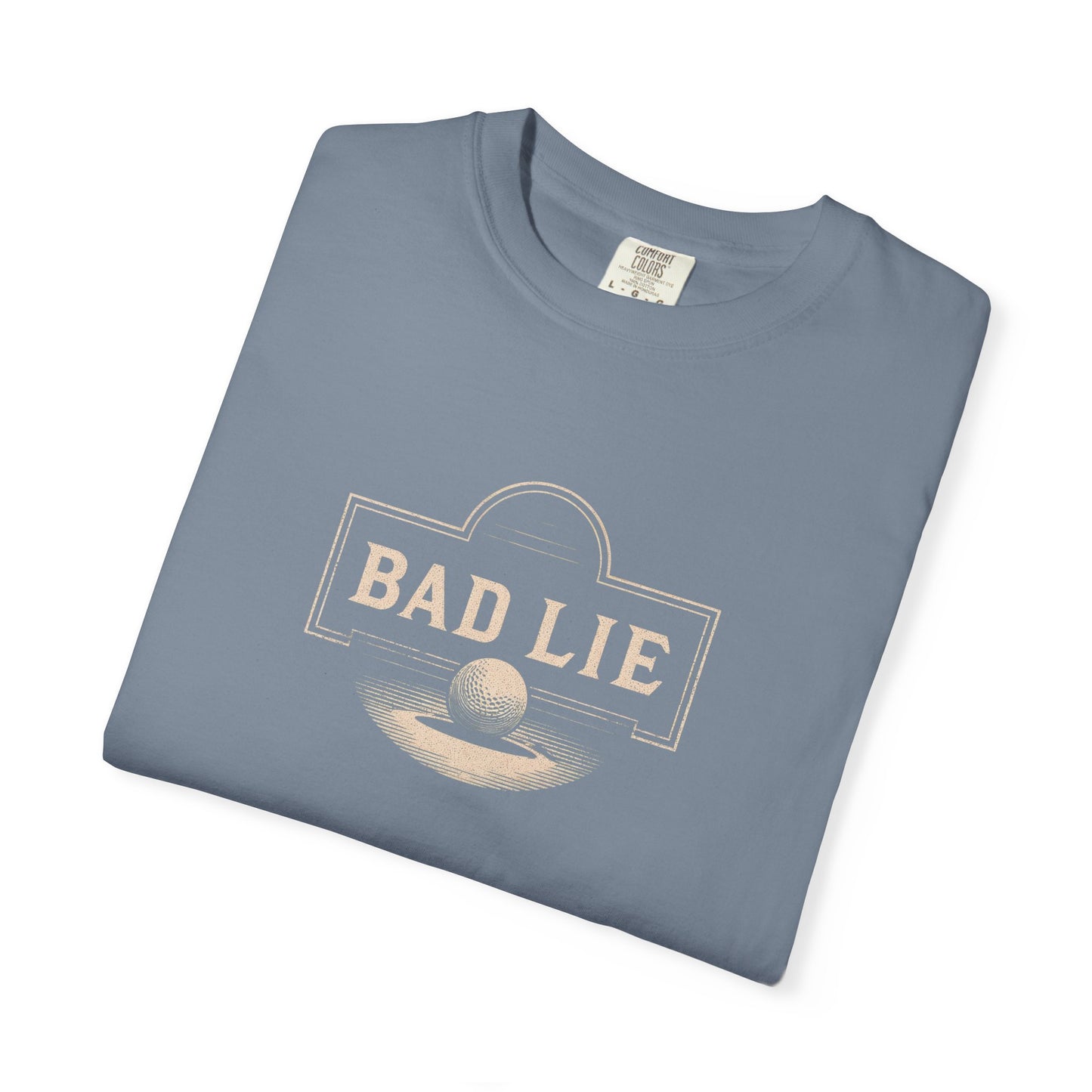 Bad Lie T-Shirt