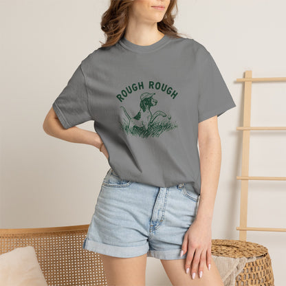 Rough Rough T-Shirt