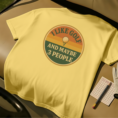 I Like Golf, and Maybe Three People