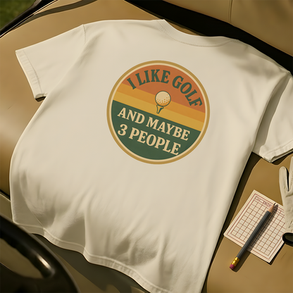 I Like Golf, and Maybe Three People