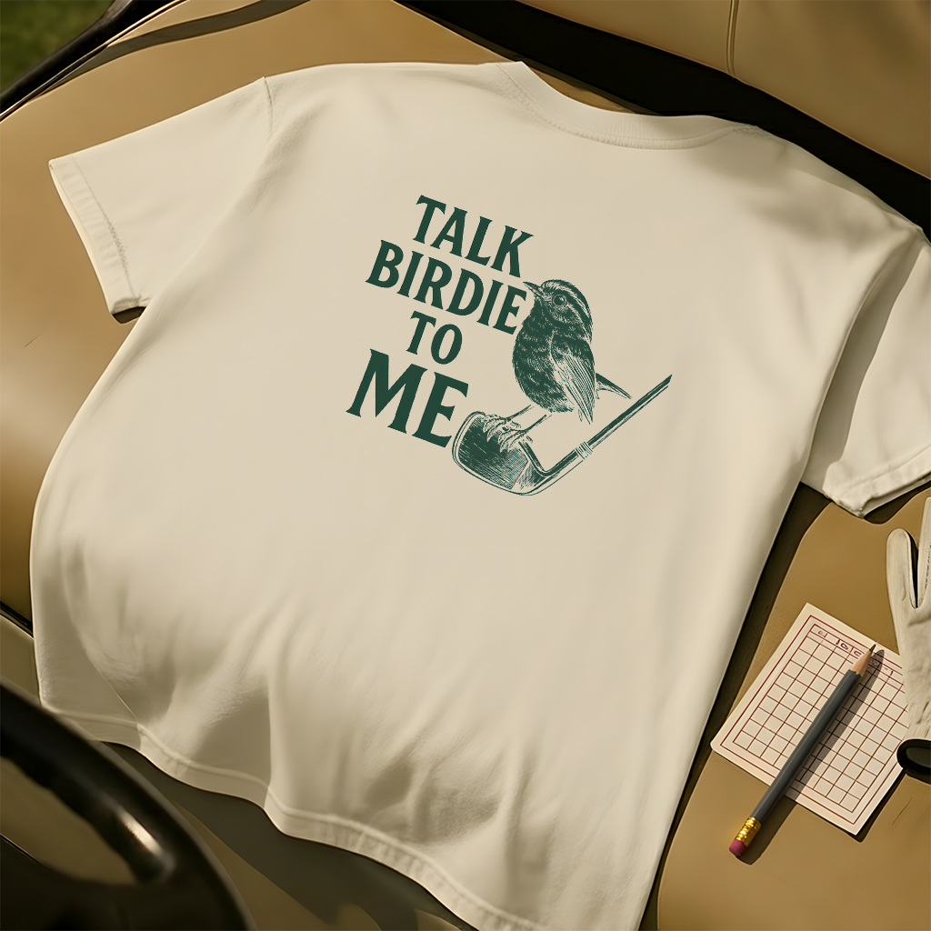 Talk Birdie To Me