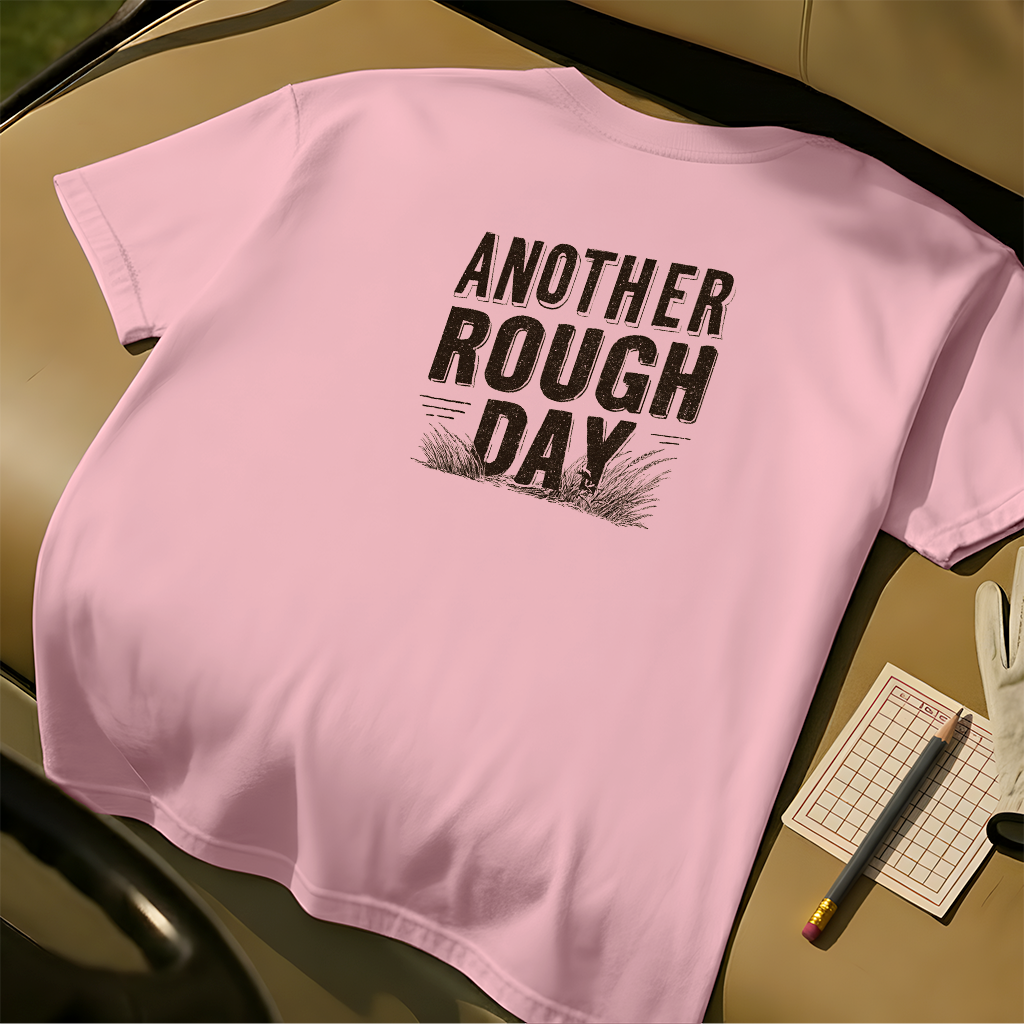 Another Rough Day