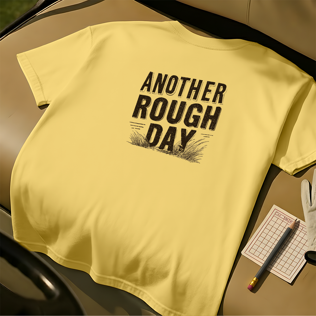 Another Rough Day