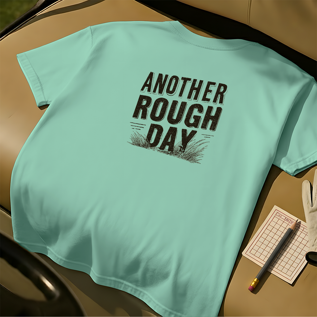 Another Rough Day