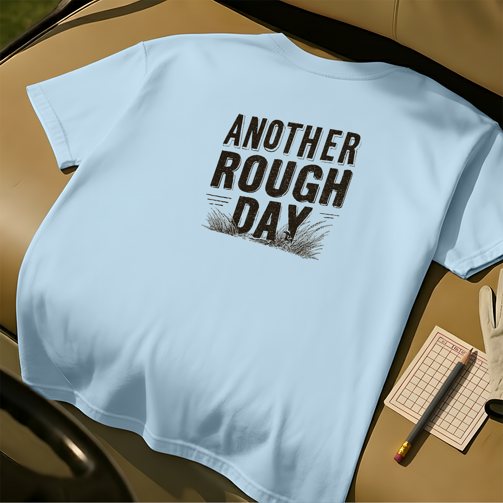 Another Rough Day