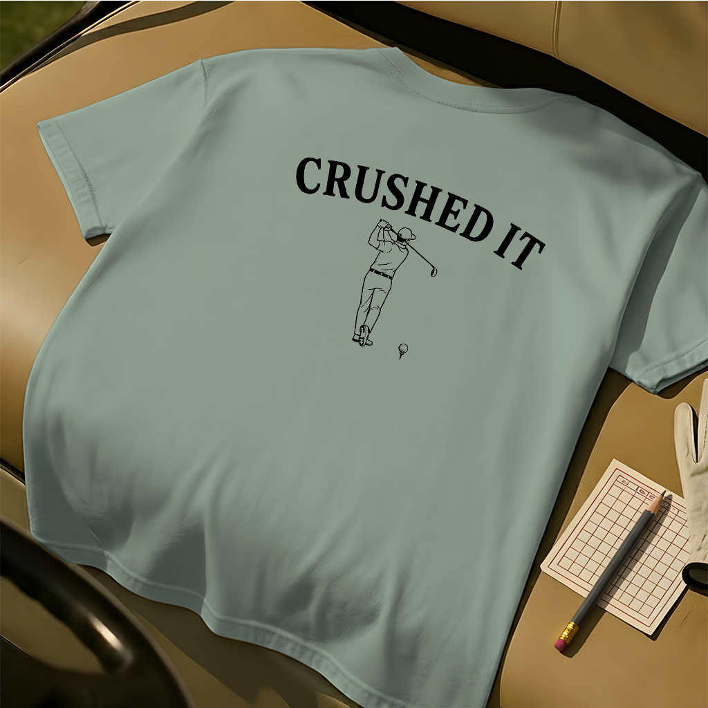 Crushed It Tee
