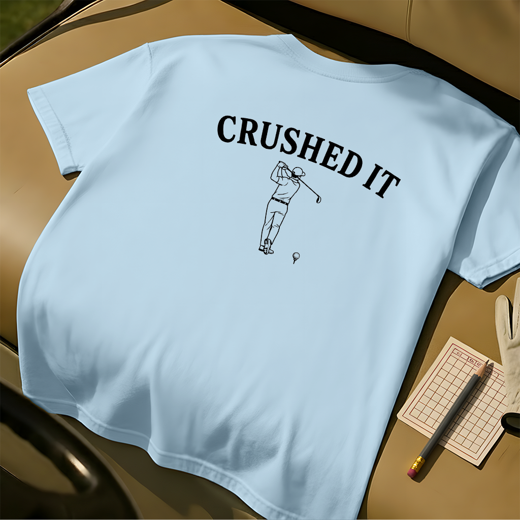 Crushed It Tee