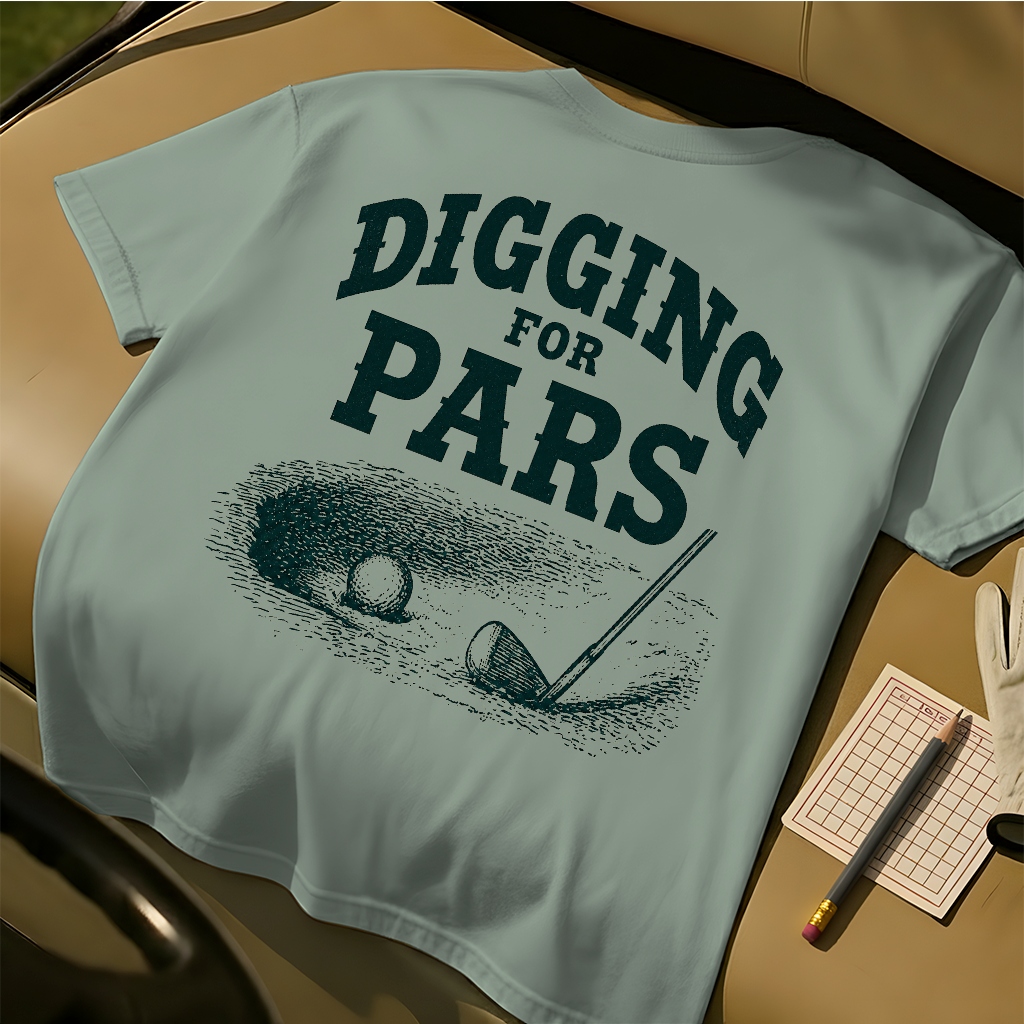 Digging For Pars T-Shirt