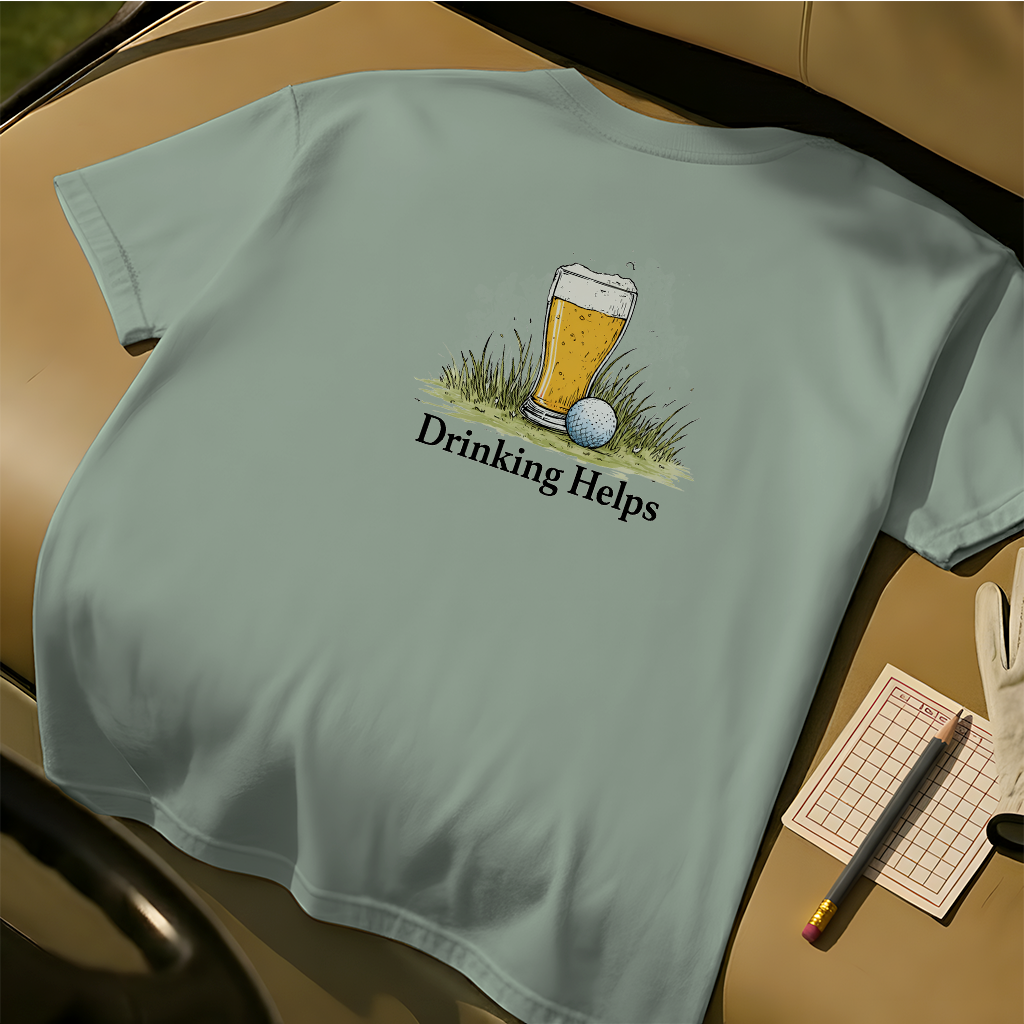 Drinking Helps Tee