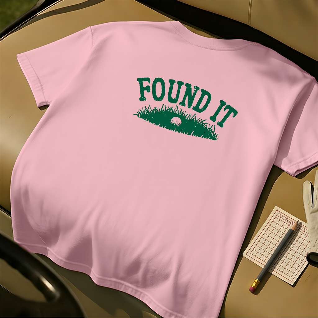 Found It Tee