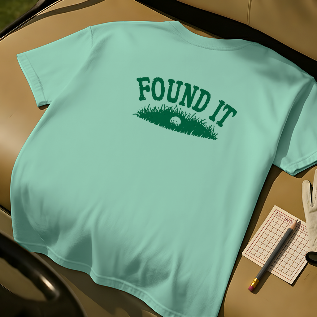 Found It Tee