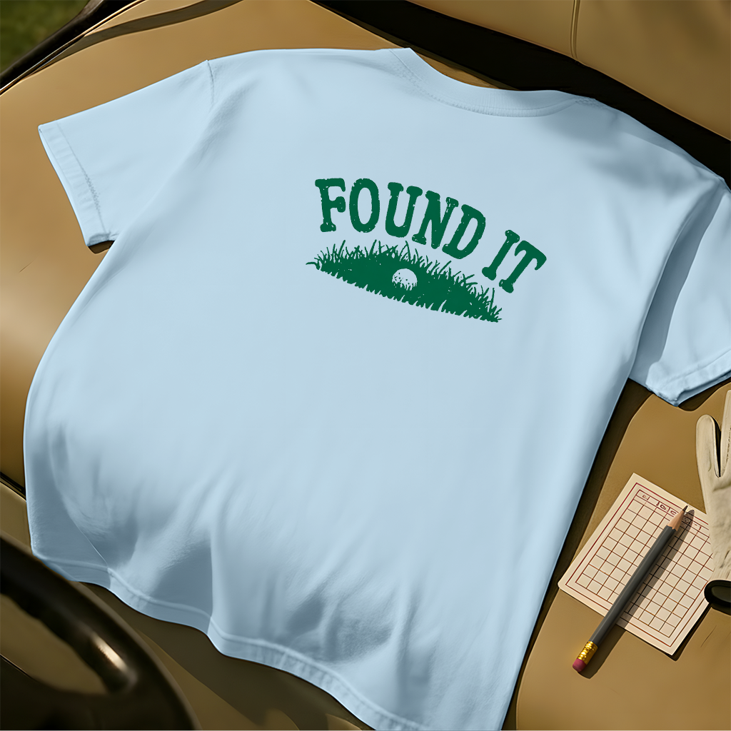Found It Tee