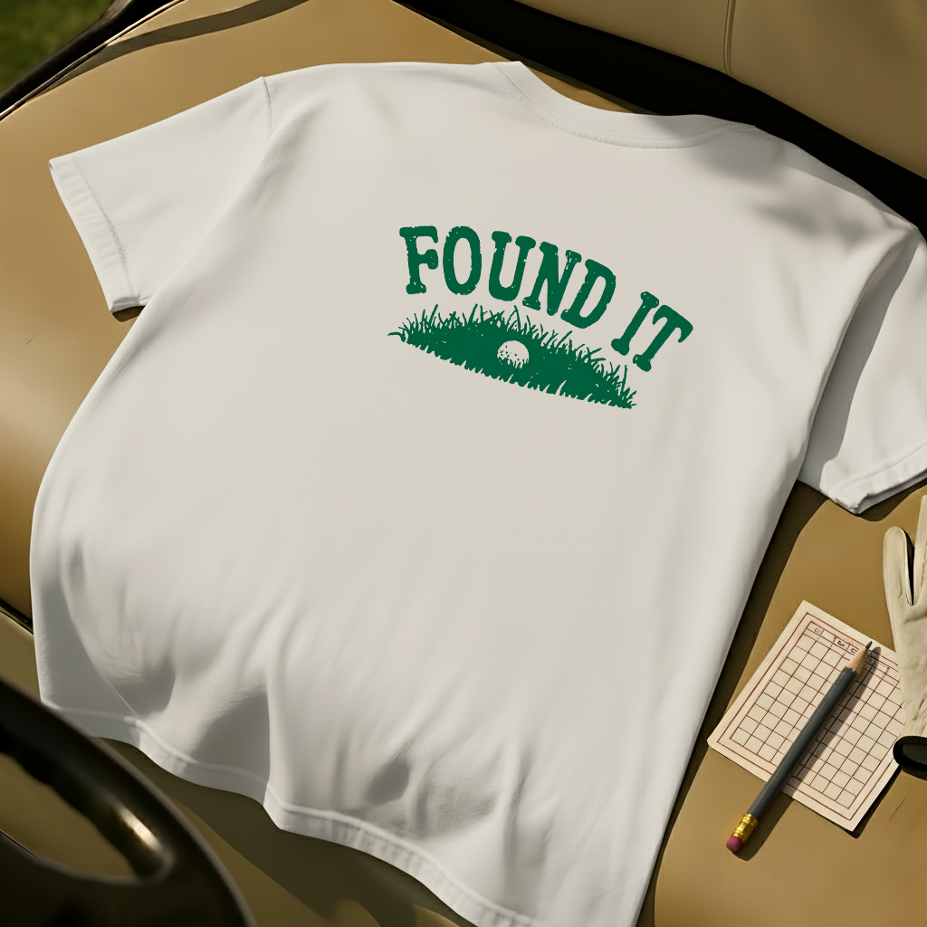 Found It Tee