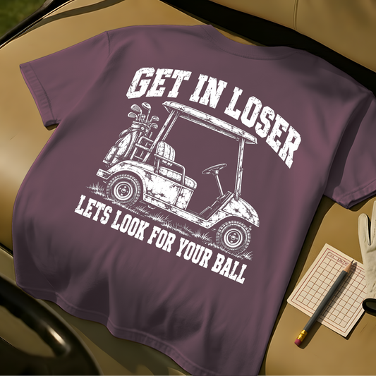 Get In Loser T-Shirt - Berry