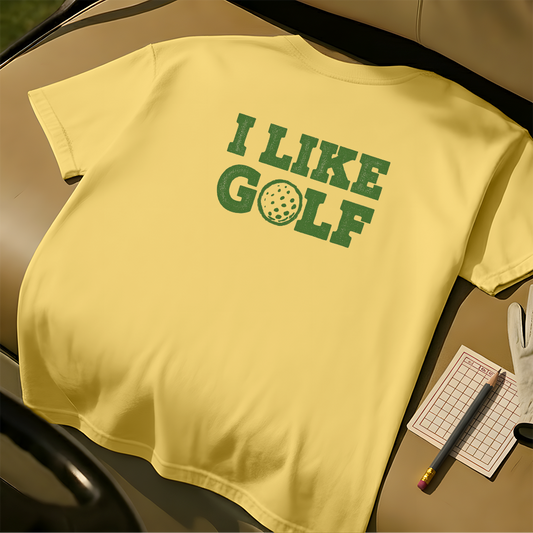 I Like Golf T-Shirt