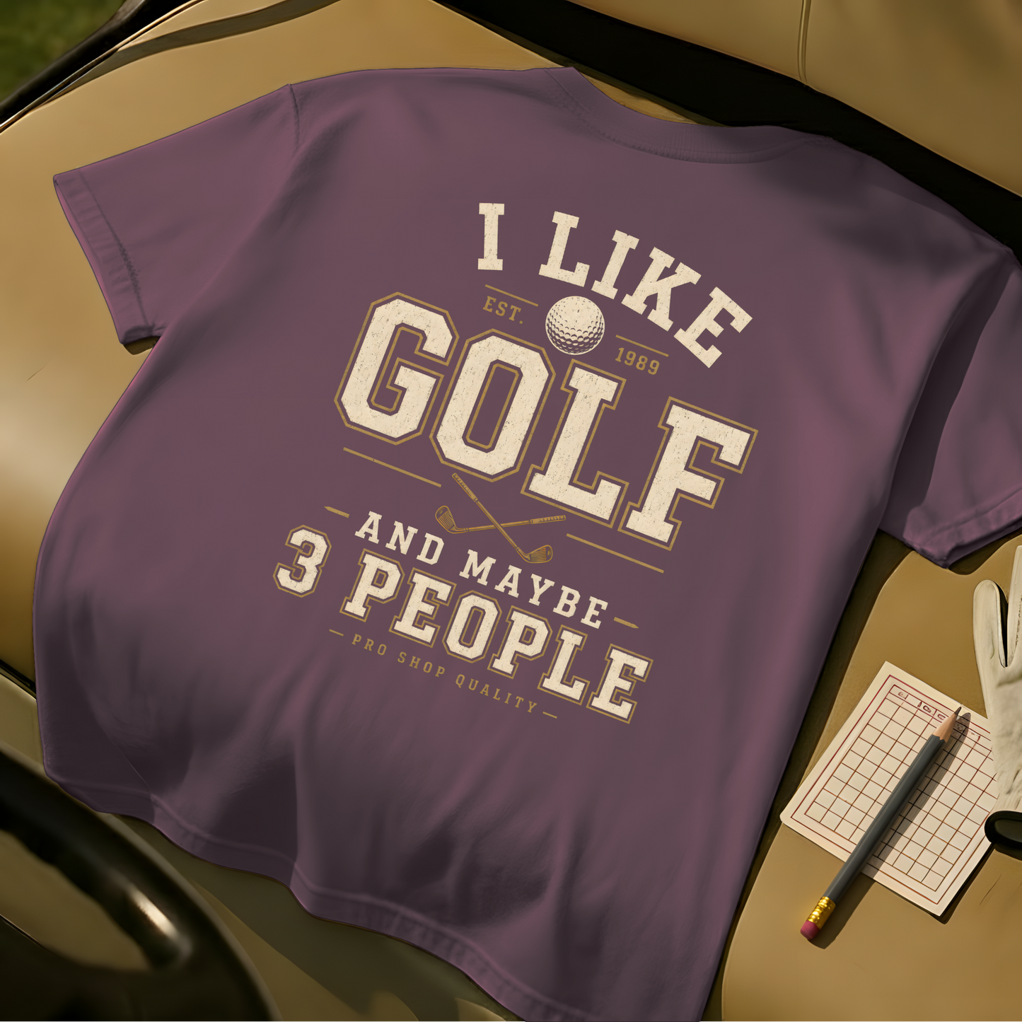 I Like Golf And Maybe 3 People - Berry