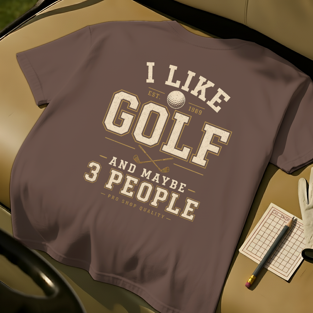 I Like Golf And Maybe 3 People - Espresso