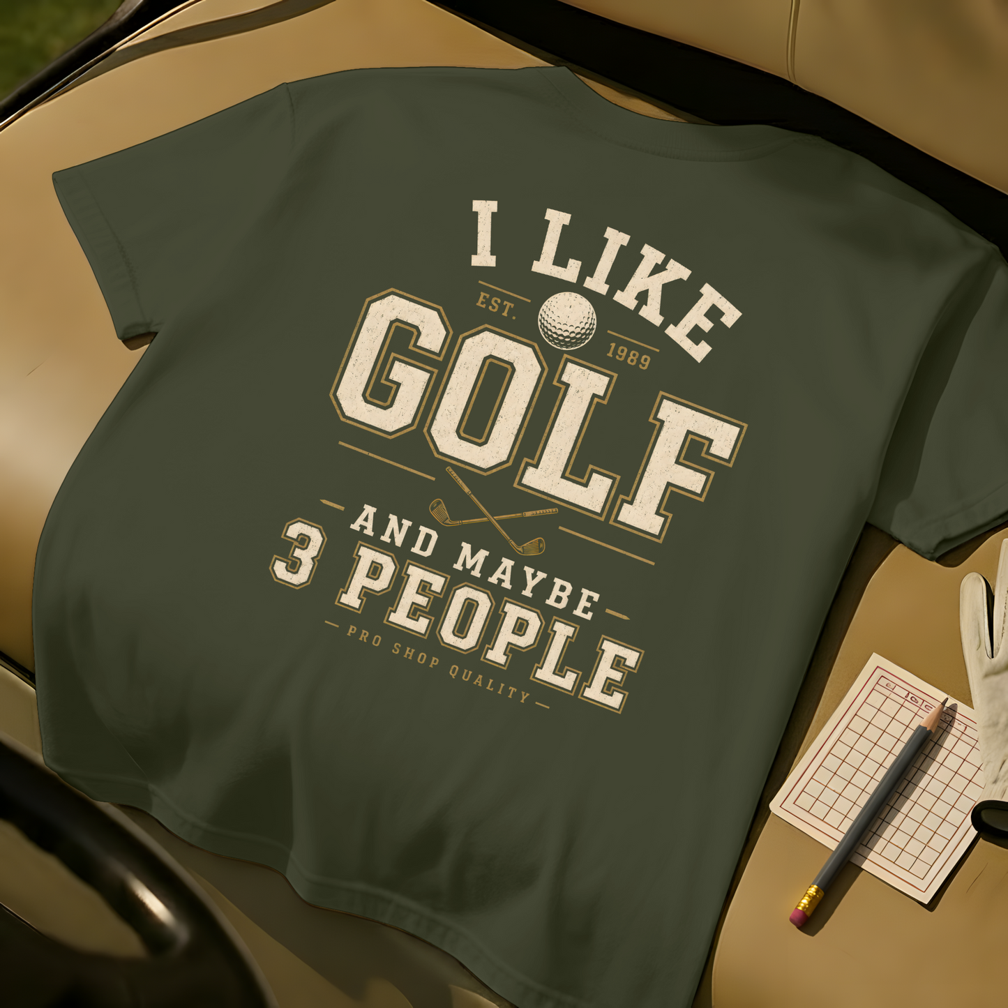 I Like Golf And Maybe 3 People - Moss