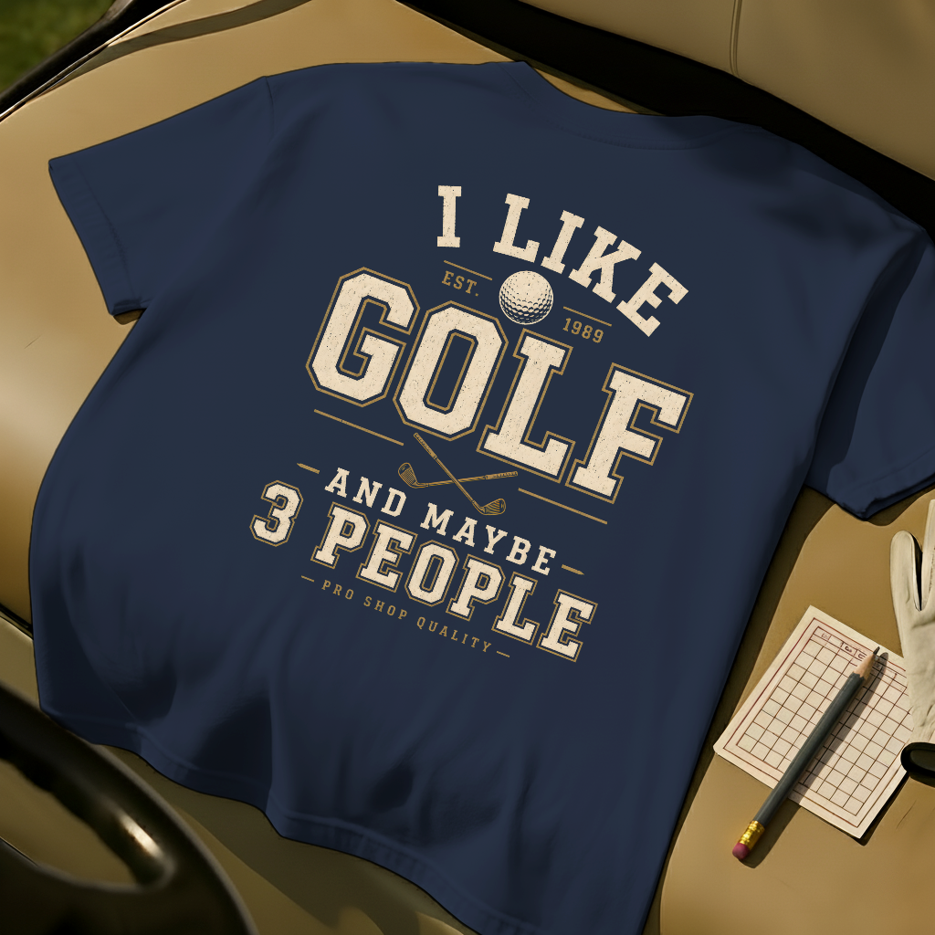 I Like Golf And Maybe 3 People - Navy
