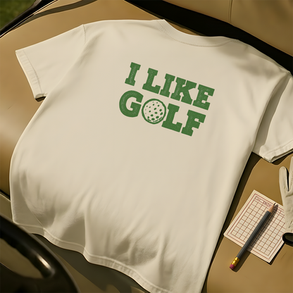 I Like Golf T-Shirt