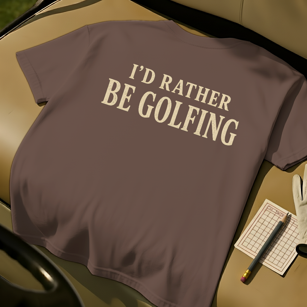 I'd Rather Be Golfing Tee - Espresso