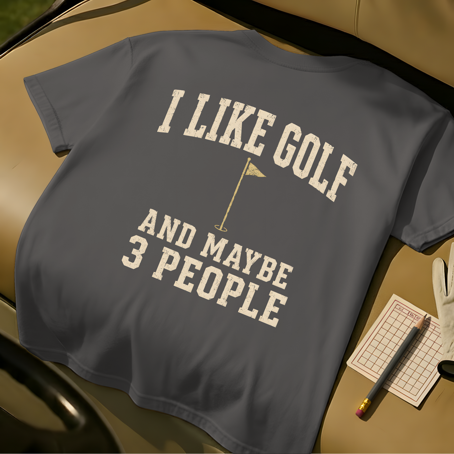 I Like Golf And Maybe 3 People - Pepper