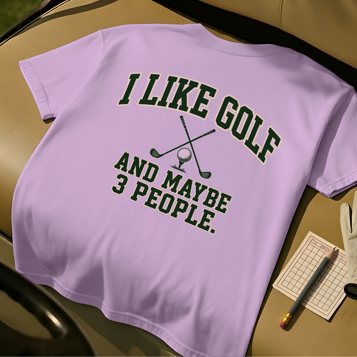 I Like Golf And Maybe 3 People - Orchid