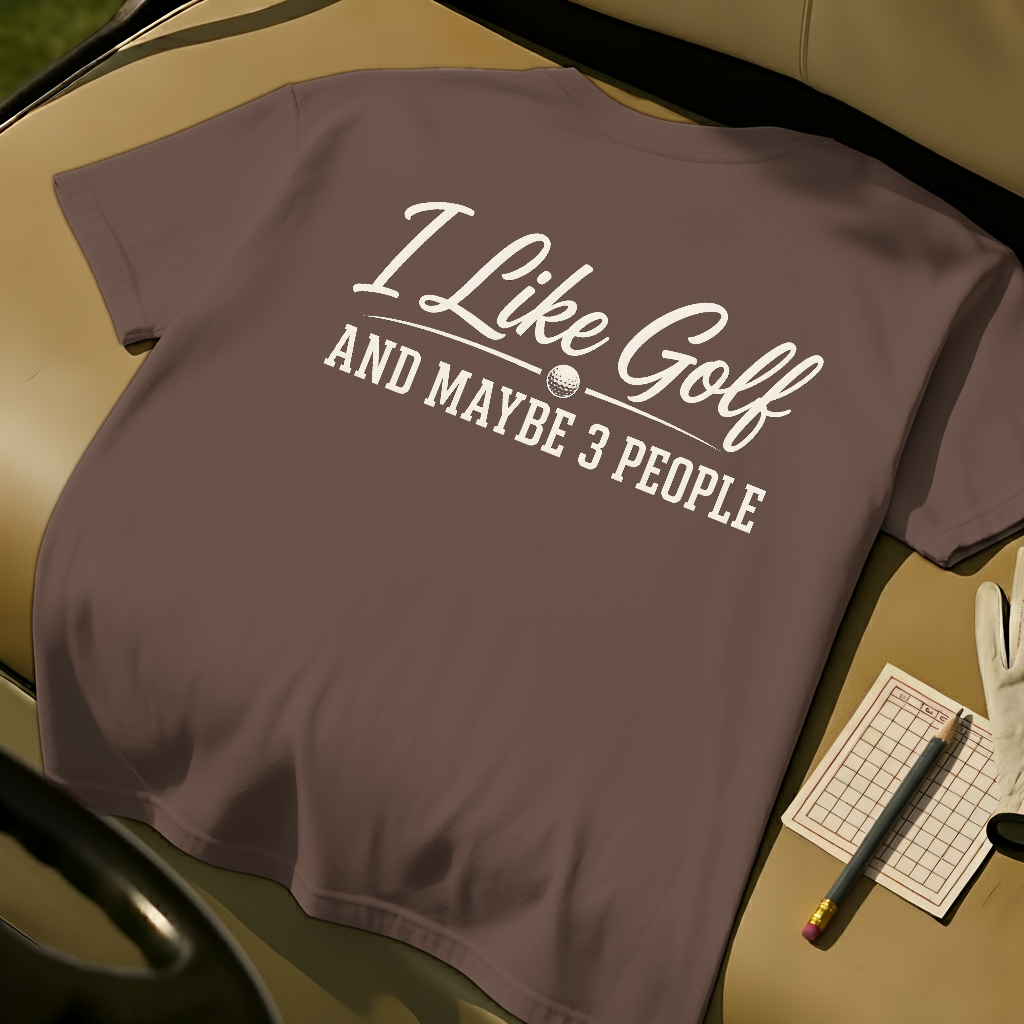 I Like Golf And Maybe 3 People - Espresso